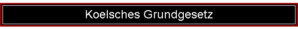 Koelsches Grundgesetz